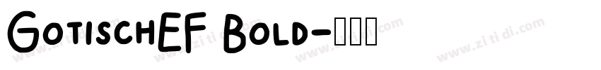 GotischEF Bold字体转换